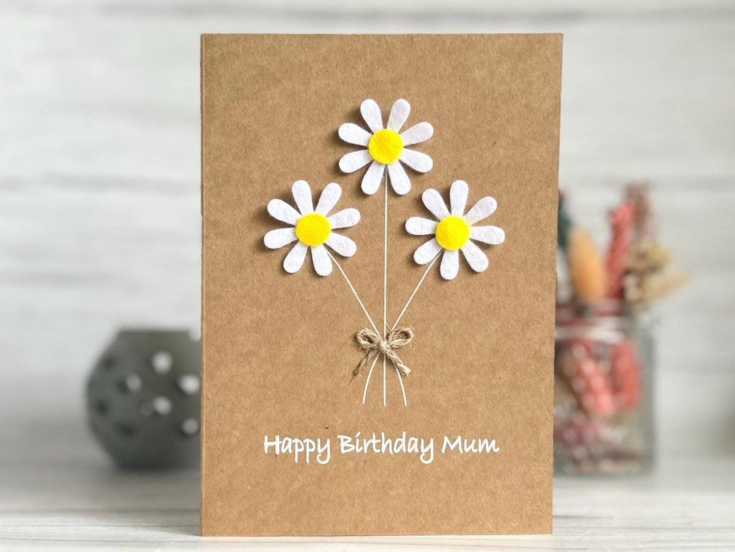 Handmade Daisy Birthday Card, Birthday Card for Mum