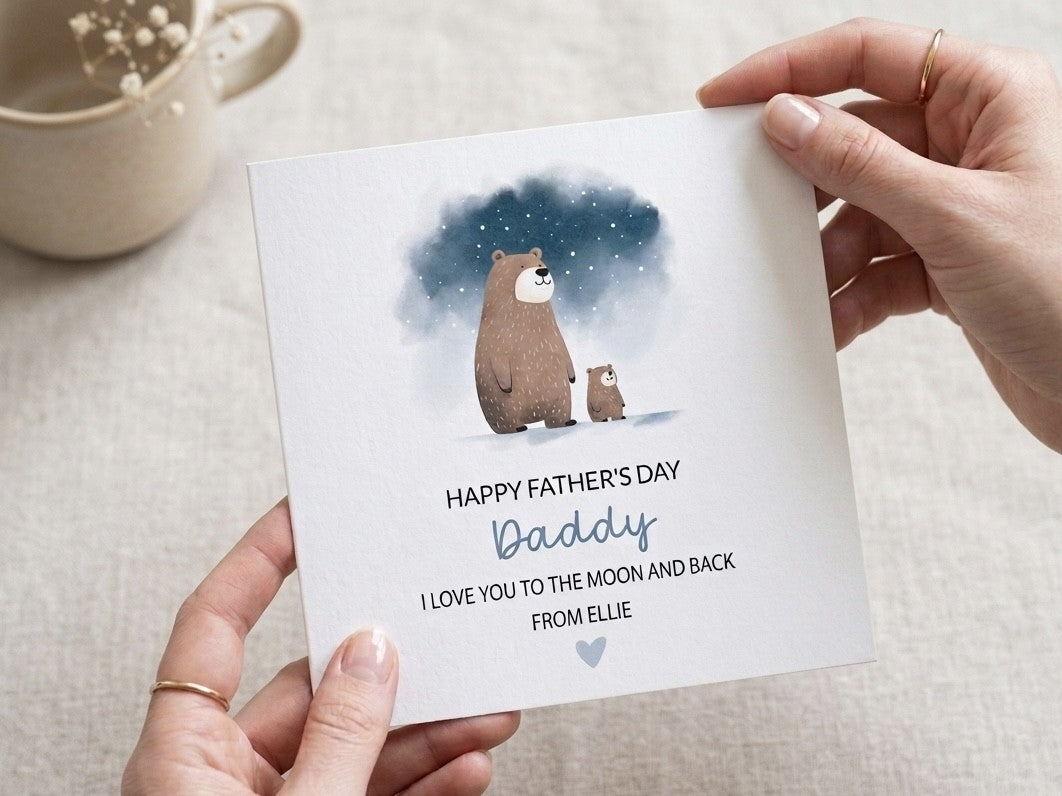 I Love You To The Moon and Back, Daddy Bear Card, Personalised Father's Day Card