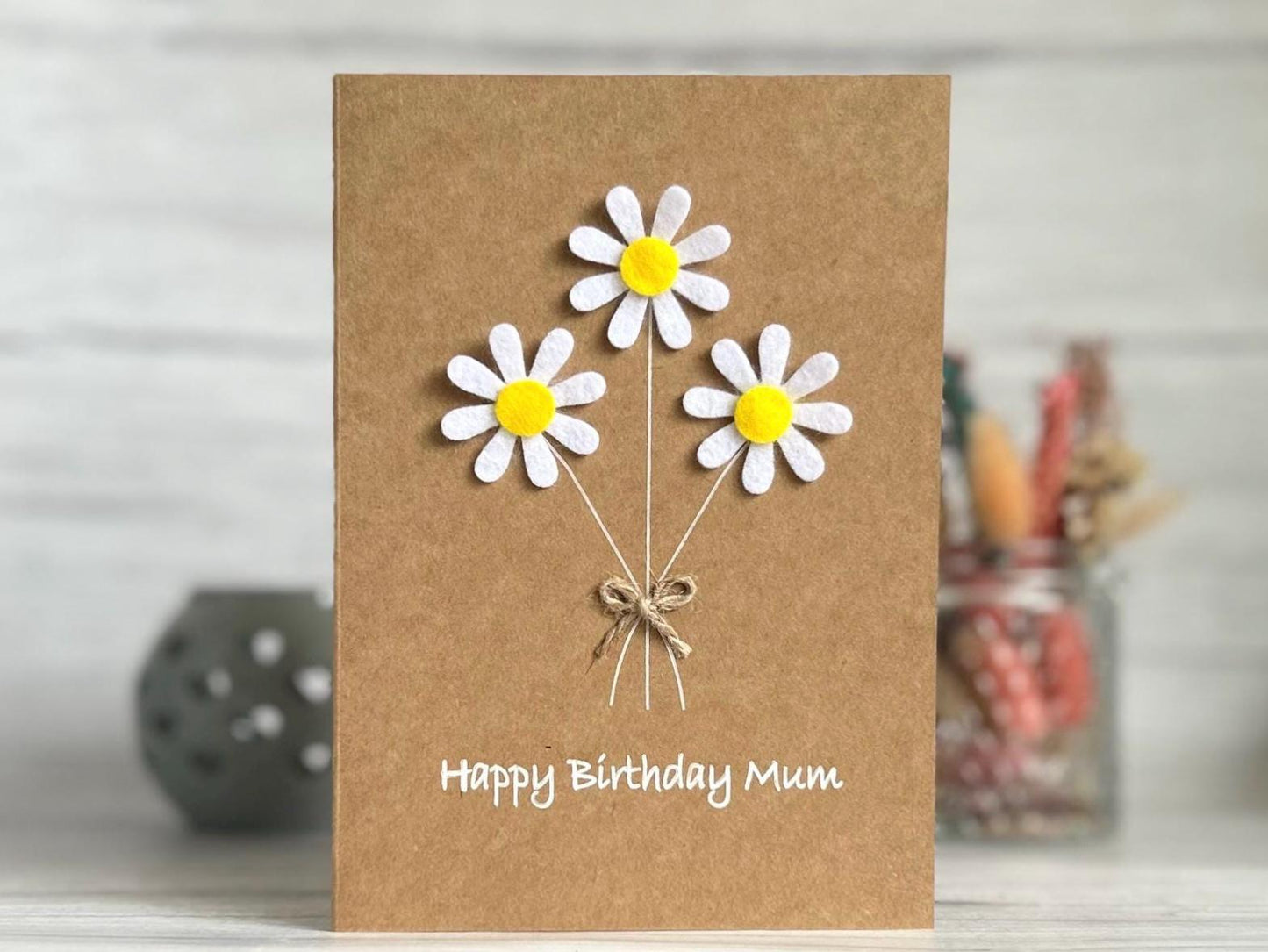 Handmade Daisy Birthday Card, Birthday Card for Mum