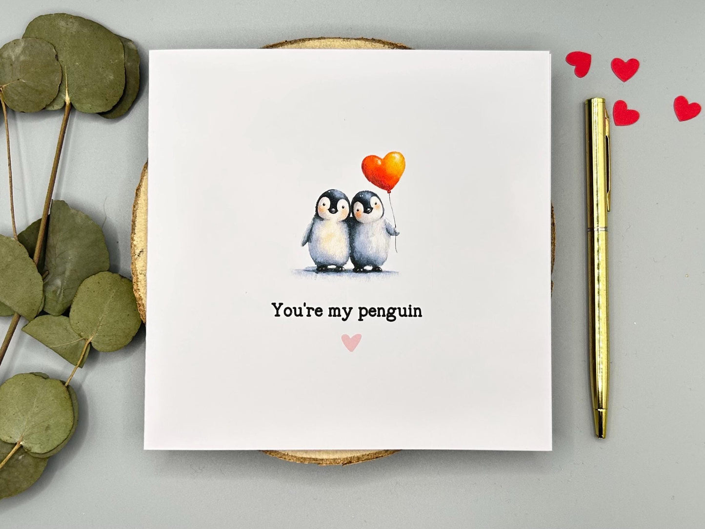 You’re My Penguin, Love Card For Anniversary