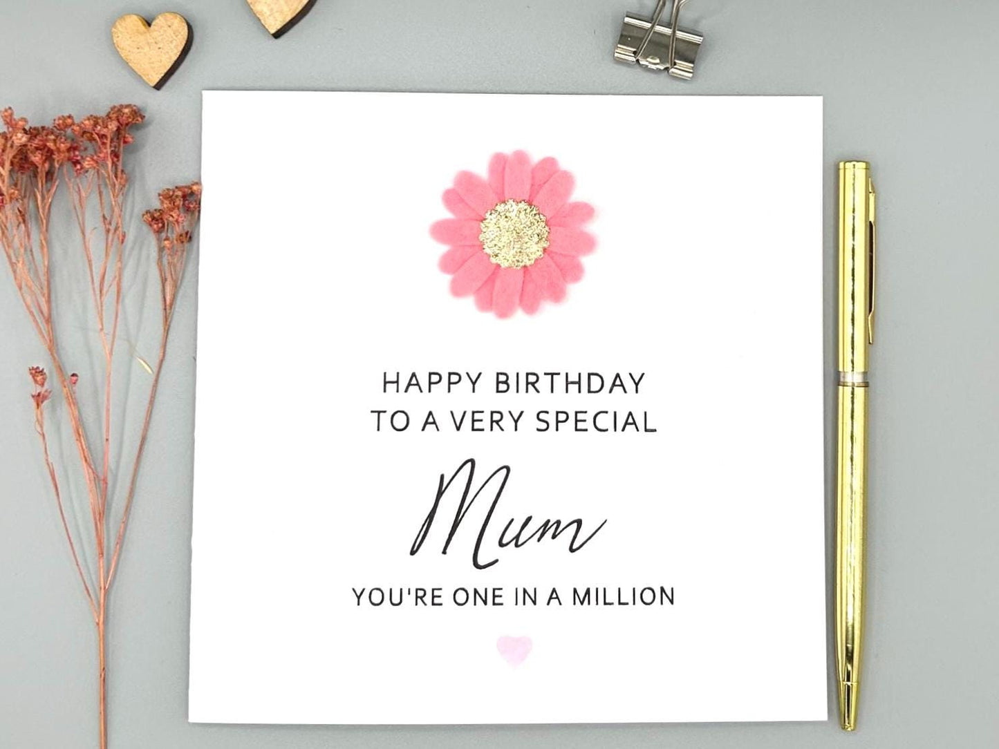 Handmade Mum Birthday Card, Pink Felt Flower