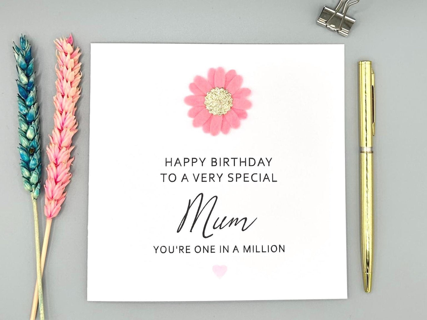 Handmade Mum Birthday Card, Pink Felt Flower