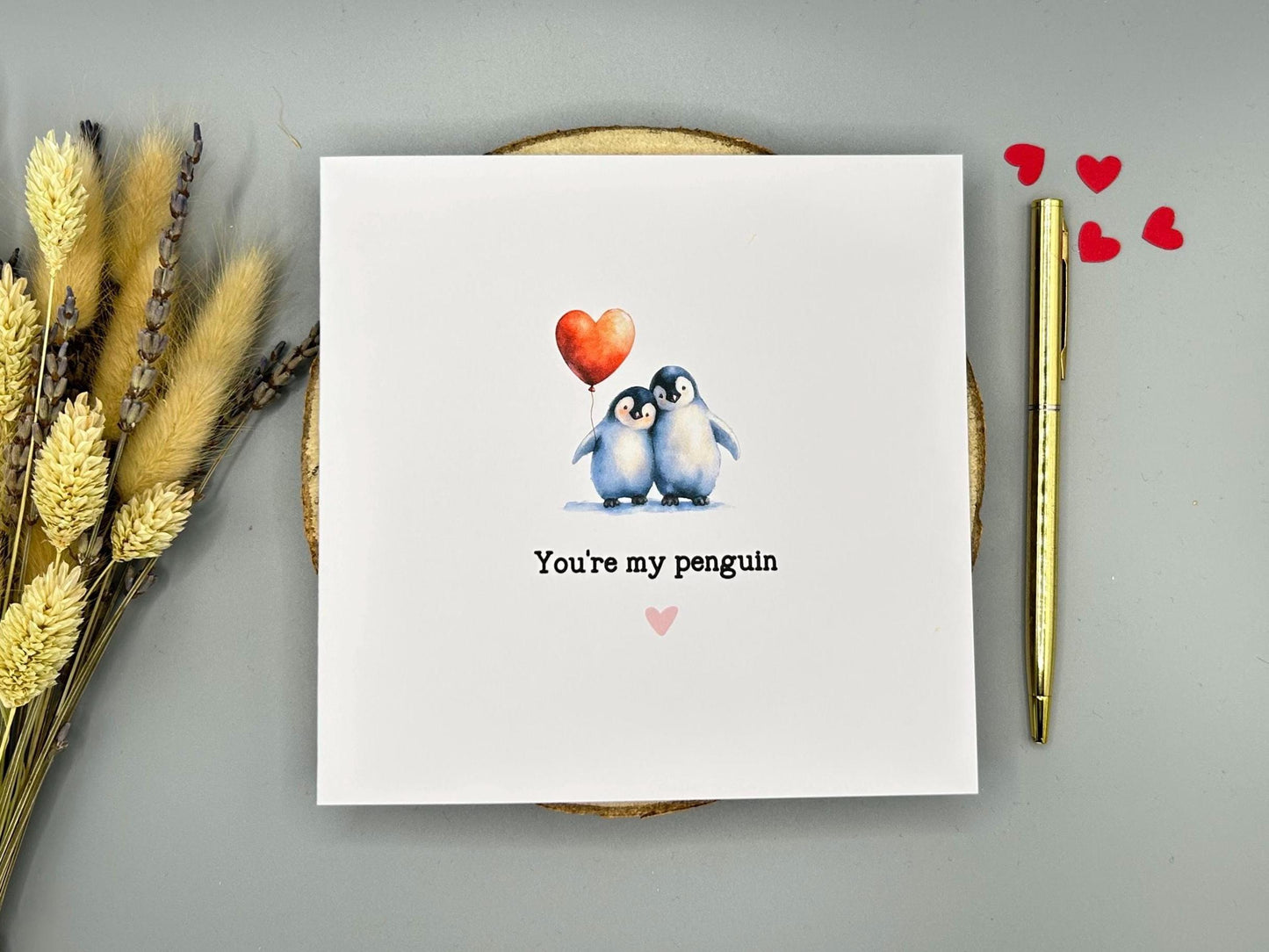 You’re My Penguin, Love Card For Valentines and Anniversary
