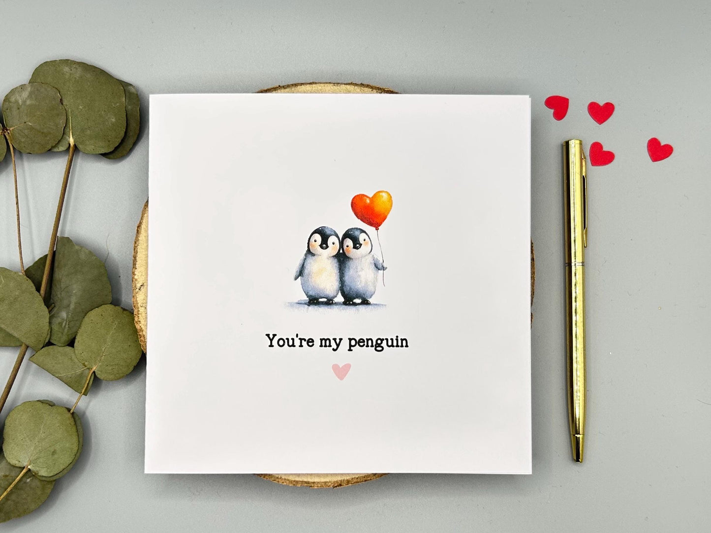 You’re My Penguin, Love Card For Anniversary