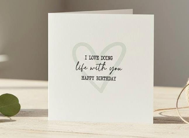 I Love Doing Life With You, Birthday Card, Minimalist Heart Card, Modern Calligraphy