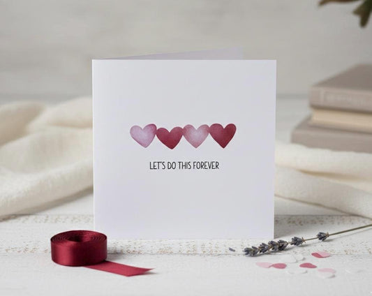 Let’s Do This Forever, Watercolour Pink and Red Hearts, Anniversary Card For Her, Anniversary Card for Him