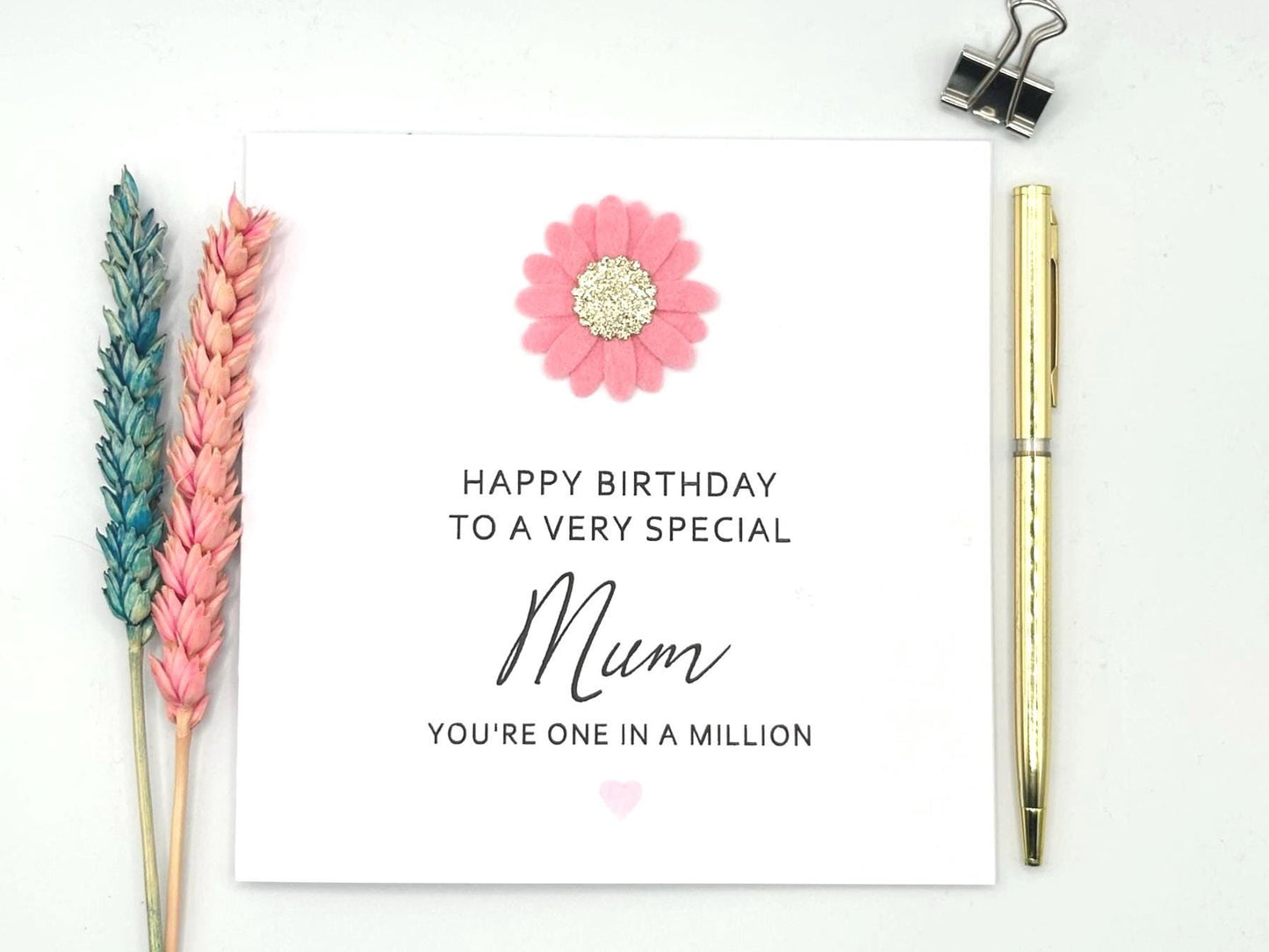 Handmade Mum Birthday Card, Pink Felt Flower