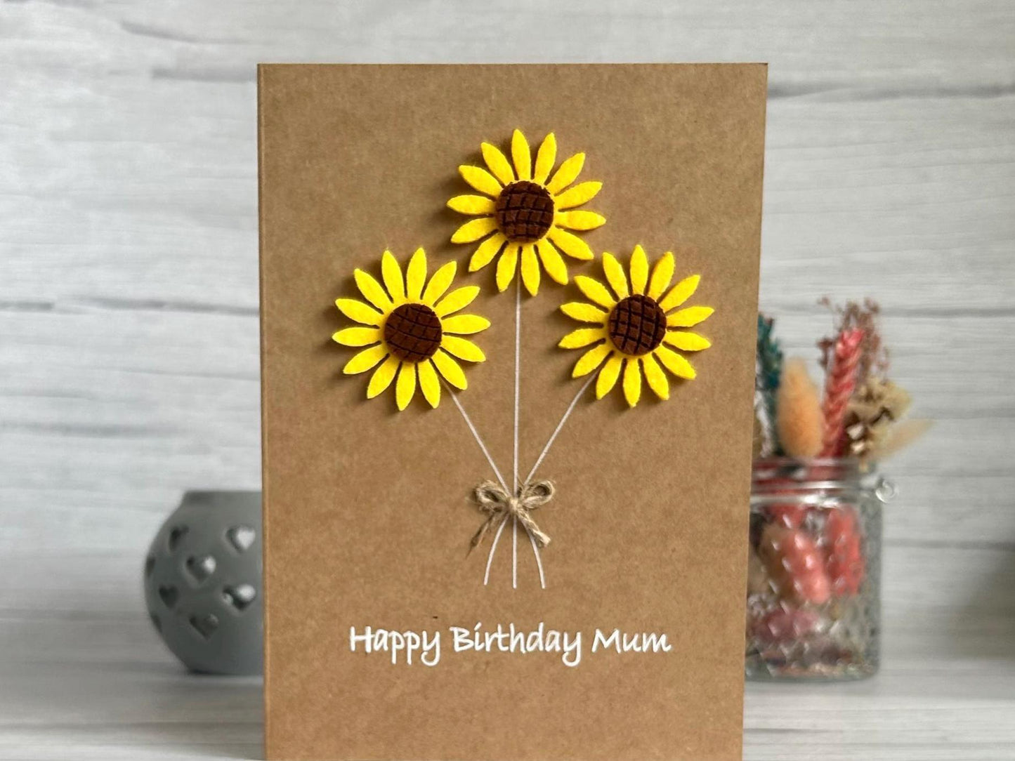Personalised Felt Sunflower Birthday Card, Handmade 3D Flower Card for Mum or Friend, Rustic Floral Birthday Keepsake,