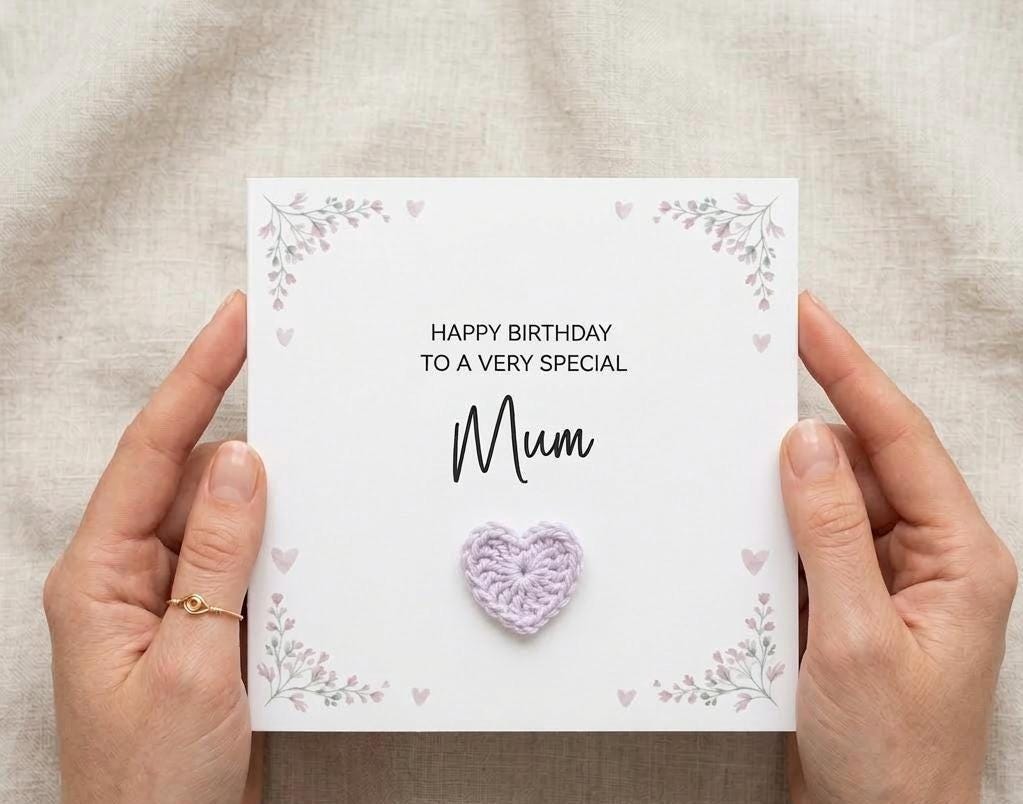 Handmade 3D Crochet Heart Birthday Card for Mum, Special Mum Crochet Heart Card
