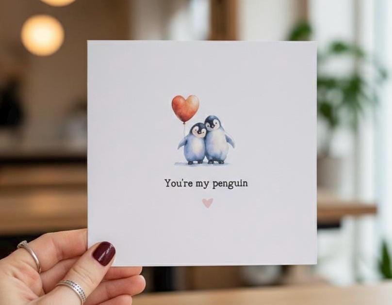 You’re My Penguin, Love Card For Valentines and Anniversary