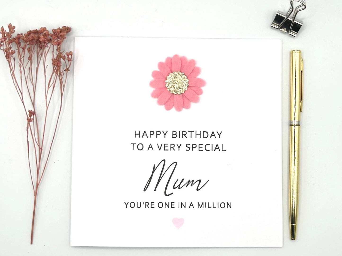 Handmade Mum Birthday Card, Pink Felt Flower