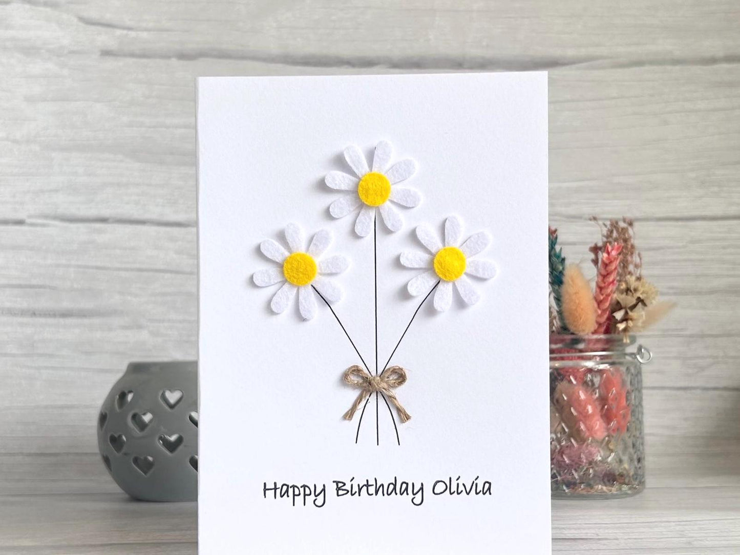 Personalised Felt Daisy Birthday Card for Her, Handmade 3D Floral Greeting Card, Unique Gift for Mum, Sister or Friend