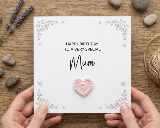 Handmade 3D Crochet Heart Birthday Card for Mum, Special Mum Crochet Heart Card